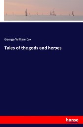 Tales of the gods and heroes