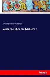 Versuche über die Mahlerey - Cover