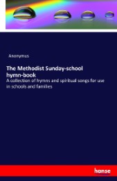 The Methodist Sunday-school hymn-book