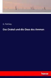 Das Orakel und die Oase des Ammon