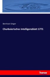 Churbaierisches Intelligenzblatt 1771