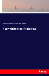 A spiritual retreat of eight days - Cover