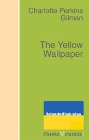 The Yellow Wallpaper - Cover