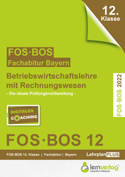 Abiturprüfung Betriebswirtschaftslehre mit Rechnungswesen FOS/BOS 2022 Bayern 12. Klasse - Cover