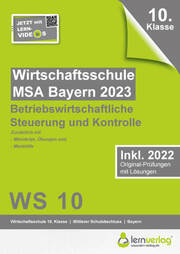 Original-Prüfungen Wirtschaftsschule Bayern 2023 Betriebswirtschaftliche Steuerung und Kontrolle