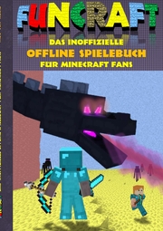 Funcraft - Das inoffizielle Offline Spielebuch für Minecraft Fans - Cover