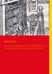 Bücherschätze aus der Bibliothek im Gymnasium Ernestinum zu Rinteln