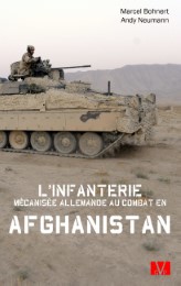 L'infanterie mécanisée allemande au combat en Afghanistan. - Cover