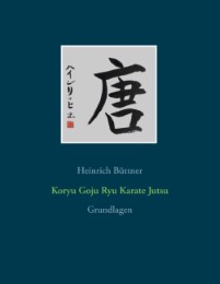 Koryu Goju Ryu Karate Jutsu - Cover