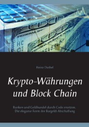 Krypto-Währungen und Block Chain