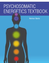 Psychosomatic Energetics Textbook