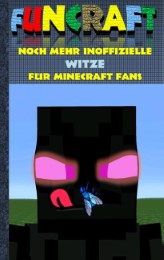 Funcraft - Noch mehr inoffizielle Witze für Minecraft Fans - Cover