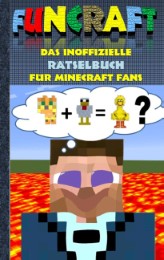 Funcraft - Das inoffizielle Rätselbuch für Minecraft Fans - Cover