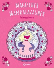 Magischer Mandalazauber - Prinzessinnen - Cover