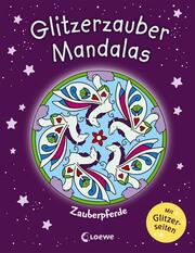Glitzerzauber-Mandalas - Zauberpferde - Cover