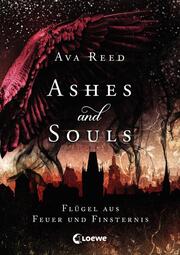Ashes and Souls - Flügel aus Feuer und Finsternis
