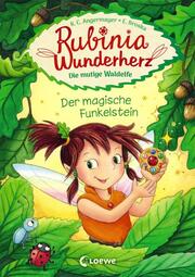 Rubinia Wunderherz, die mutige Waldelfe - Der magische Funkelstein - Cover