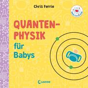 Quantenphysik für Babys