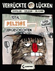 Verrückte Lücken - Total pelzige Tiergeschichten - Cover