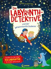 Die Labyrinth-Detektive und der geheimnisvolle Zauberer