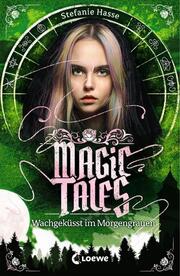 Magic Tales - Wachgeküsst im Morgengrauen - Cover