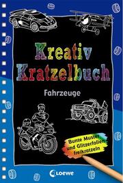 Kreativ-Kratzelbuch: Fahrzeuge - Cover