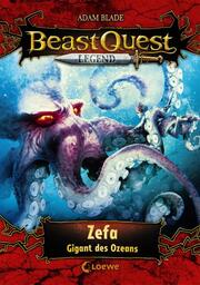 Beast Quest Legend - Zefa, Gigant des Ozeans