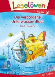 Leselöwen - Die verborgene Unterwasser-Stadt - Cover