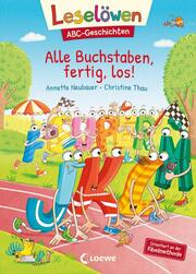 Leselöwen ABC-Geschichten - Alle Buchstaben, fertig, los! - Cover