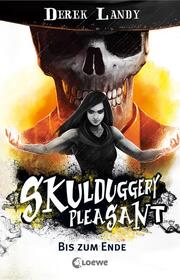 Skulduggery Pleasant - Bis zum Ende - Cover