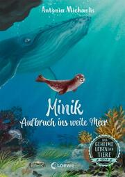 Das geheime Leben der Tiere - Minik - Cover