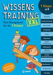 Wissenstraining XXL - Mein Übungsbuch für die 1. Klasse