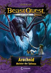 Beast Quest Legend - Arachnid, Meister der Spinnen - Cover