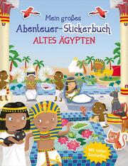 Mein großes Abenteuer-Stickerbuch - Altes Ägypten - Cover
