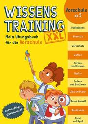 Wissenstraining XXL - Mein Übungsbuch für die Vorschule - Cover