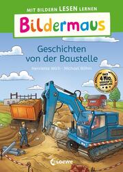 Bildermaus - Geschichten von der Baustelle - Cover