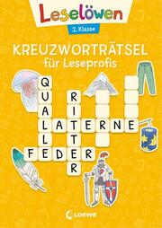 Leselöwen Kreuzworträtsel für Leseprofis - 2. Klasse (Sonnengelb) - Cover