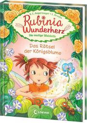 Rubinia Wunderherz, die mutige Waldelfe (Band 6) - Das Rätsel der Königsblume - Cover