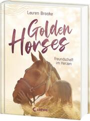 Golden Horses - Freundschaft im Herzen - Cover