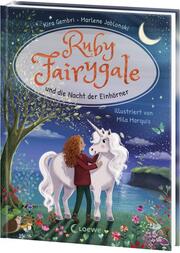 Ruby Fairygale und die Nacht der Einhörner - Cover