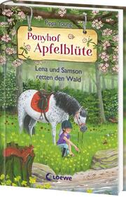 Ponyhof Apfelblüte - Lena und Samson retten den Wald - Cover