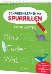 Schreiben lernen mit Spurrillen - Erste Wörter - Cover