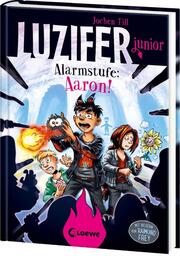Luzifer junior (Band 16) - Alarmstufe: Aaron! - Cover