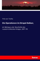 Die Operationen im Etropol-Balkan;