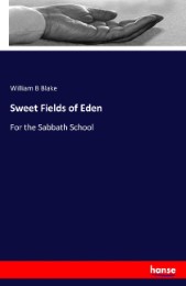 Sweet Fields of Eden
