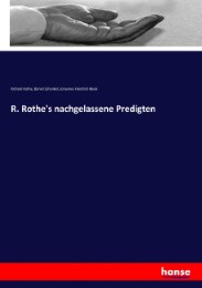 R. Rothe's nachgelassene Predigten