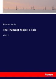 The Trumpet-Major, a Tale - Cover