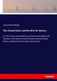The Florida Exiles and the War for Slavery