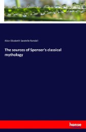 The sources of Spenser's classical mythology