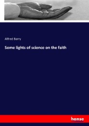 Some lights of science on the faith